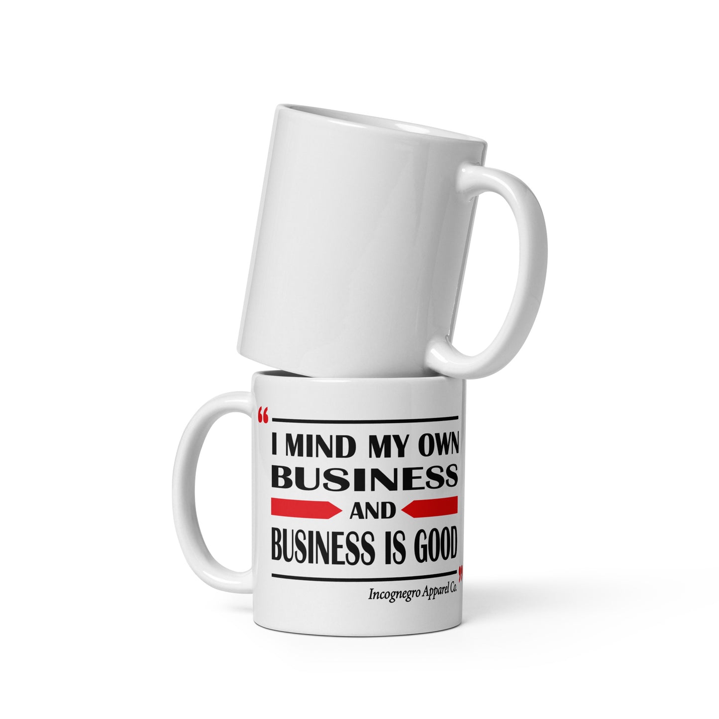 Mind My Own Business mug - 11oz